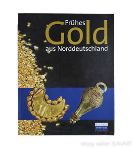 LIVRE Trésors d'or anciens en Allemagne du Nord pièce bijoux bracelet archéologie