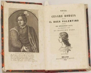 Gregorio Leti Life Of Caesar Borgia Lucrezia Duke Valentino 1853 Alessandro VI - Picture 1 of 3