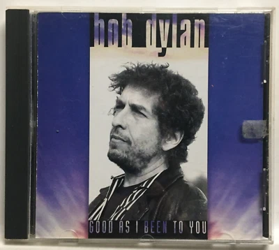 Bob Dylan - Good as I Been to You (CD,1992,Columbia,1st Ed) RARE 1st PRESSING!! - Image 1 of 4