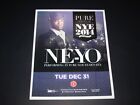 NE-YO Live @Las Vegas New Years Eve 2014 15x12 Matted Event Promo Ad / Art NEW