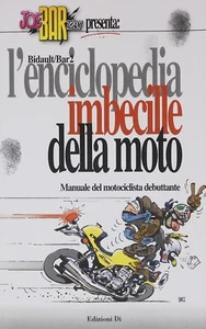 BAR TEAM L'ENCICLOPEDIA IMBECILLE DELLA MOTO CON INSERTO PENNA - Picture 1 of 3