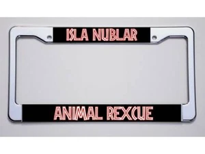 JURASSIC PARK/WORLD FANS! "ISLA NUBLAR/ANIMAL REXCUE" LICENSE PLATE FRAME - Picture 1 of 1