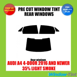 Pre Cut Window Tinting Film for Audi A4 4-door Saloon 2016+ 35% Light Rear Tint - Picture 1 of 9