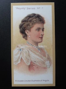 No.7 PRINCESS LOUISE DUCHESS OF ARGYLE - Royalty Series REPRO of Taddy 1903 - Picture 1 of 1