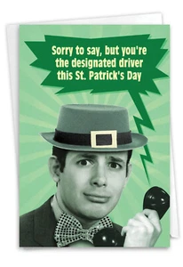 Funny St. Patrick's Day Card w/ 5" x 7" w/ Envelope Designated Driver - Picture 1 of 6