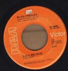 Elvis Presley Only Believe / Life Vinyl Single 7inch RCA Victor