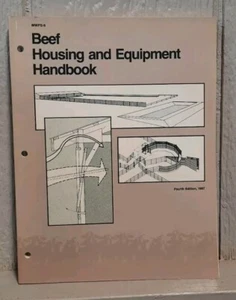 Beef Housing and Equipment Handbook Vintage 1987 Forth Edition MWPS-6 - Picture 1 of 5