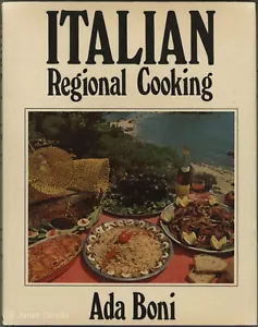 Ada Boni ITALIAN REGIONAL Cookbook COOKING author of Talisman Il Talismano - Picture 1 of 4