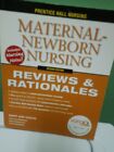 Prentice Hall Nursing Reviews & Rationals: Maternal-Newborn Nursing (2Nd Edition