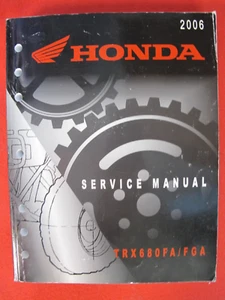 Honda 2006 TRX680 FA FGA Original Factory Service Manual t64 - Foto 1 di 7