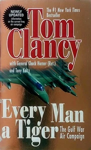 Every Man a Tiger (Revised Edition): The Gulf War Campaign by Tom Clancy / 2005 - Bild 1 von 1