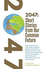 2047 Short Stories From Our Common Future Paperback Tanja Bisgaar
