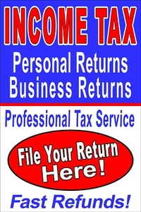 Income Tax Personal & Business Returns Advertising Poster sign 24"x36" - Picture 1 of 4