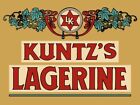 Kuntz Brewery, Kuntz's Beer Lagerine NEW METAL SIGN: 9x12" Ships Free