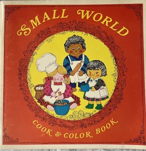 SMALL WORLD Cook & Color Book by Beverly Frazier paperback book 1971 - Foto 1 di 1