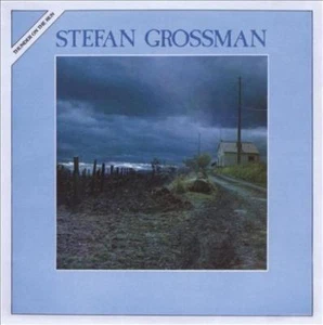 STEFAN GROSSMAN - THUNDER ON THE RUN NEW CD - Picture 1 of 1
