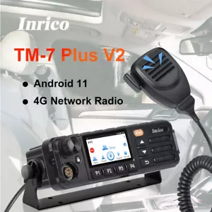 New Inrico TM-7 Plus V2 4G Network Radio Android 11 Real-PTT ZELLO Poc Car Radio - Picture 1 of 8