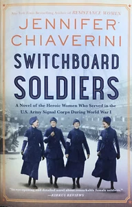 Switchboard Soldiers By Jennifer Chiaverini. New - Picture 1 of 2
