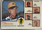 1973 Topps Bill Virdon #517 Auto Signed Autograph Pittsburgh Pirates - 2Nd Card