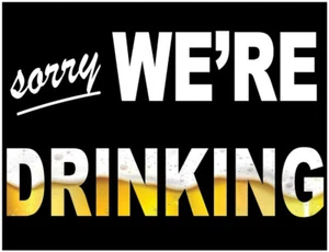 Tin Signs Sorry We're Drinking Design Black/White Metal Sign Wall Decor 2447 - Picture 1 of 1