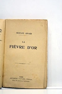 LIVRE ANCIEN AIMARD FIEVRE D'OR ROMAN EXPLORATION VOYAGES VERS 1938 - Imagen 1 de 4
