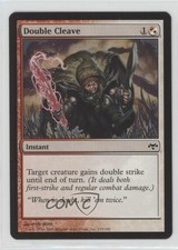 2008 Magic: The Gathering - Eventide Double Cleave #135 2k3