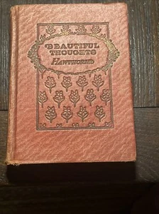 Beautiful thoughts from Nathaniel Hawthorne 1907 Very Rare HB - Picture 1 of 10