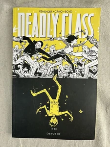 Deadly Class Volume 4: Die for Me ~ Paperback Rick Remender - Bild 1 von 9