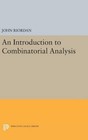 An Introduction to Combinatorial Analysis by Riordan, John