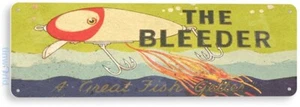Letrero de pesca The Bleeder, cebo, señuelo, aparejo, pescado, letrero de lata B743 - Imagen 1 de 3