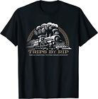 NEW LIMITED Trips by Rip, Take Him to the Train Station T-Shirt