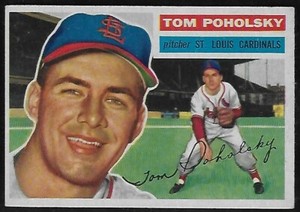 1956 Topps #196 Tom Poholsky Stl Cardinals Excellent to Mint!