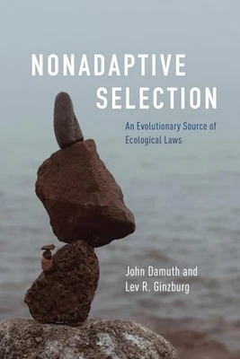 Nonadaptive Selection: An Evolution..., Ginzburg, Lev R - Image 1 of 2