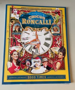 Sach Circus Roncalli - Good Times : Jahresillustrierte 2015 (... s.) EIGENVERLAG - Bild 1 von 6