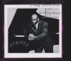  PHILIP DAVID HILL SINGERS CD: "STRIPES" OOP 2002 - Picture 1 of 1