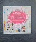 Mollie Makes: Weddings: Crochet, knitting, sewing, felting, papercraft and more
