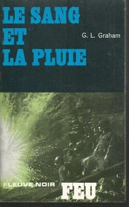 Le sang et la pluie. G.L GRAHAM. Fleuve Noir Feu Z34 - Imagen 1 de 1