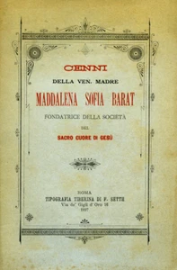 * CENNI DELLA VEN. MADRE MADDALENA SOFIA BARAT * 1897 - Picture 1 of 5