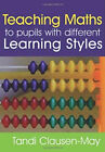 Teaching Maths to Pupils with Different Learning Styles Tandi Cla