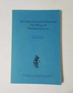 A Culture in Search of Survival The Phuan of Thailand and Laos -- VERY GOOD Cond - Imagen 1 de 9
