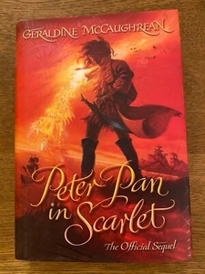 BN HB PETER PAN IN SCARLET THE OFFICIAL SEQUEL GERALDINE MCCAUGHREAN RRP £12.99 - Picture 1 of 4