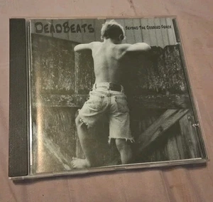 DEADBEATS Jenseits des krummen Zauns Private Pressung DFW Tx Rock CD KOSTENLOSER US-Versand  - Bild 1 von 8