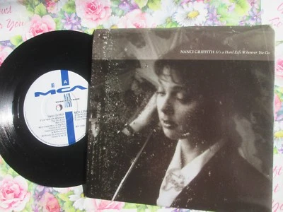 Nanci Griffith It's A Hard Life Wherever You Go MCA 1358 UK 7inch Vinyl Single  - Image 1 of 4