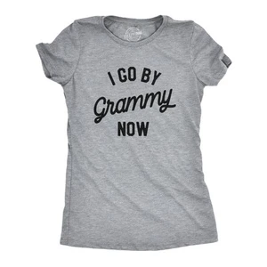 Womens I Go By Grammy Now T Shirt Funny Cute Baby Announcement Family Graphic - Picture 1 of 7