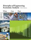 Principles Of Engineering Economic Analysis By John A. White