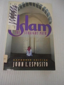 Islam The Straight Path Expanded Edition By John L. Esposito Paperback - Bild 1 von 7