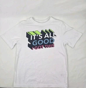 365 Brand Kids T-Shirt White "It's All Good I Got This" Shirt Size Youth 9  - Picture 1 of 3