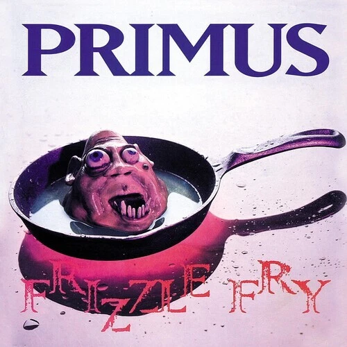 Frizzle Fry by Primus (Record, 2009)