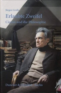 Erlaubte Zweifel.: Cioran und die Philosophie. Gebundene Ausgabe - Imagen 1 de 1