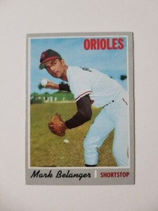 MARK BELANGER 1970 TOPPS BASEBALL CARD #615 BALTIMORE ORIOLES NR/MT
